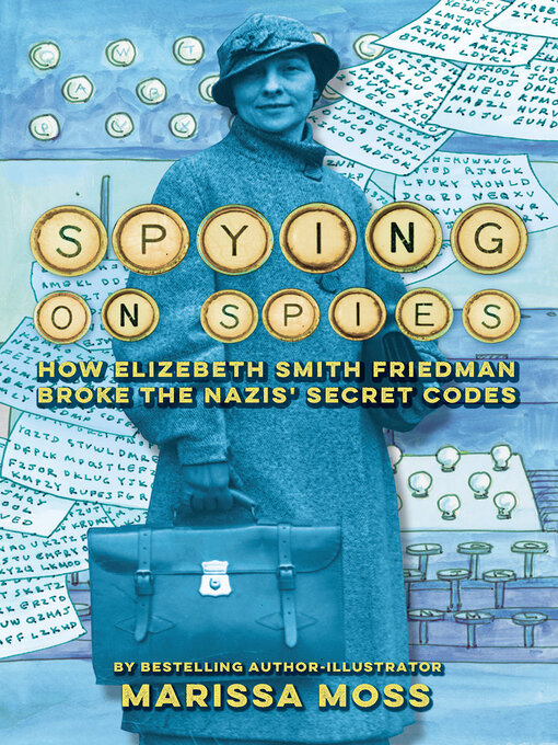 Title details for Spying on Spies by Marissa Moss - Available